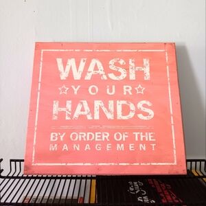 Wood Wall Decor - Wash Your Hands by Order of Management, Pink White 16 x 14inch